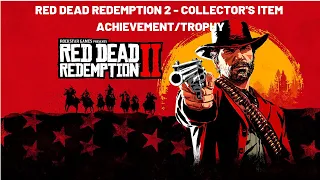 Red Dead Redemption 2 - Collector's Item Achievement - Quickest Way
