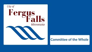 City of Fergus Falls Committee of the Whole - March 27, 2024
