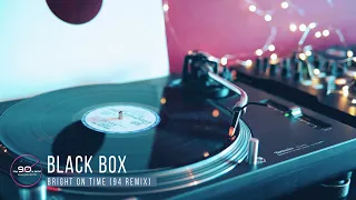 Black Box - Bright On Time (94 Remix) - eurodance/italodance 90s
