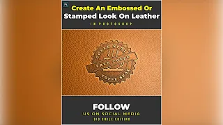 Create An Embossed Or Stamped Leather Look - Photoshop Tutorial