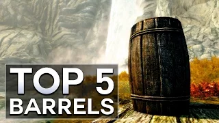 Skyrim - Top 5 Barrels