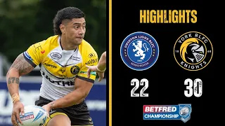 HIGHLIGHTS | Swinton Lions 22-30 York Knights | Betfred Championship Round Nine