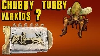 Chubby,Tubby varkids class mods Boss (legendary) guide 37 Borderlands 2