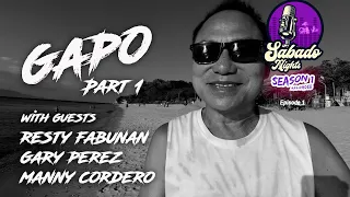 "GAPO Part 1" (Sabado Nights w/Stiff Lu) - Season One Reloaded E1