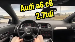 Audi a6 c6 2.7 tdi 2008 Multitronic POV Expressway