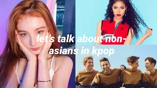 lets talk about non-asians in kpop