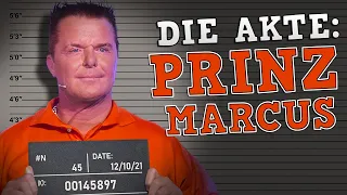 PRINZ MARCUS IST SO VIEL SCHLIMMER ALS IHR ALLE DENKT