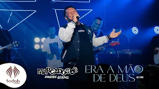 Marcados Pagode Gospel | Era a Mão de Deus [Cover]