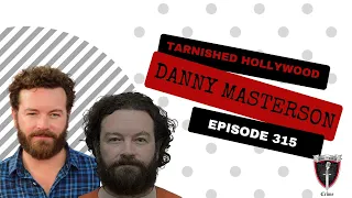 Tarnished Hollywood: Danny Masterson