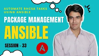 Session - 33 | Automate standard RHCSA tasks using Ansible | Package Management Using Ansible