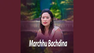 Marchhu Bachdina