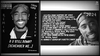 2Pac - R U Still Down (Full Remix Album) [@2PacOfficialYT ]