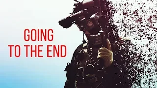 Military Motivation - "Going To The End" (2019)