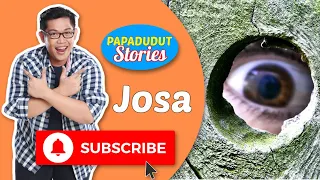 HIMALA SA SILONG (PAPA DUDUT STORIES OF JOSA, EXCLUSIVE ON YOUTUBE)