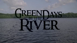 GREEN DAYS BY THE RIVER | trailer | ttff/17
