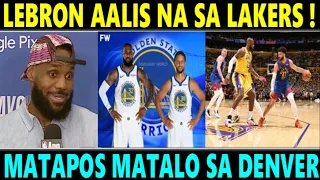 BREAKING:  LeBron OUT NA sa LAKERS matapos MATALO muli vs DENVER NUGGETS