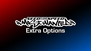 NFS Most Wanted - Extra Options - v4 [OFFICIAL RELEASE!] (v4.0.4.1338)