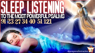 ✨THE 7 MOST POWERFUL PSALMS TO LISTEN TO WHILE YOU SLEEP - LISTEN EVERY NIGHT🕊