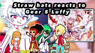 One Piece Straw hats React To Gear 5 Luffy |2/?| | One Piece |