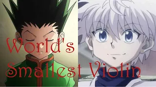 [AMV] Hunter x Hunter World's Smallest Violin