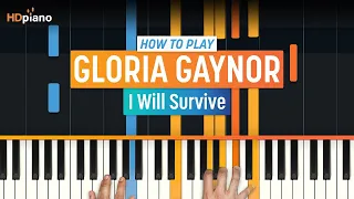 How to Play "I Will Survive" by Gloria Gaynor | HDpiano (Part 1) Piano Tutorial