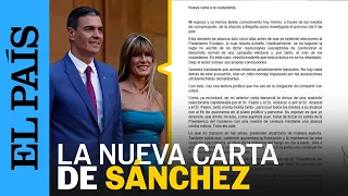 PEDRO SÁNCHEZ | La nueva carta a la ciudadanía por la imputación de Begoña Gómez | EL PAÍS