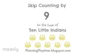 Skip counting by 9 to the tune of Ten Little Indians