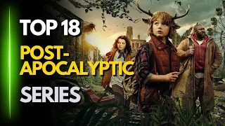 Top 18 Best Post-Apocalyptic Series to Watch Now!