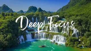 Music To Help You Study And Focus - Deep Focus Music for Studying, Concentration and Work