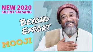 New Mooji Guided Meditation - Beyond Effort - (No Coughing)