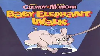 El Paso Del Elefantito | Henry Mancini & James Galway | Baby Elephant Walk 🐘