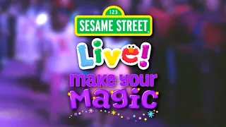 Sesame Street Live! Make Your Magic