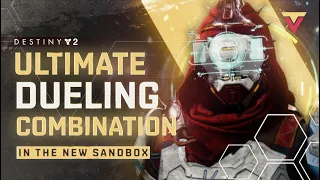 The Ultimate Dueling Combo in Destiny 2