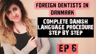 BIGGEST OBSTACLE ? DANISH LANGUAGE? |EP 6: Complete Danish language procedure explained step by step