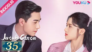 [INDO SUB] Jatuh Cinta (Fall In Love) EP35 | Chen Xingxu, Zhang Jingyi, Lin Yanjun | YOUKU