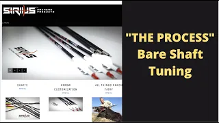 Bare shaft arrow tuning "The Process" (Update 2021)