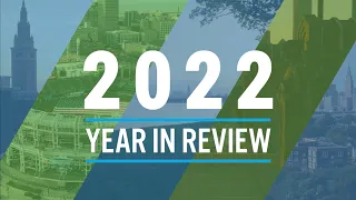 2022 Year in Review:  A great year, an even Greater Cleveland