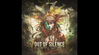 Out Of Silence - Indian Spirit