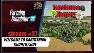 Na Karpatech s Jirkou a Kružítkem?!? Farming Simulator 22 #27 CZ/SK