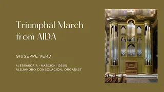 Triumphal March from Aida by Giuseppe Verdi I Alessandria Hauptwerk