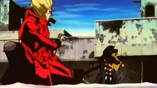 AMV   Trigun   Somebody Hates Me