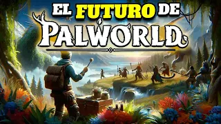 The FUTURE of PALWORLD