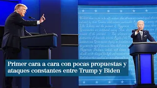 Primer cara a cara con pocas propuestas y ataques constantes entre Trump y Biden