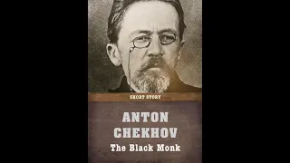 The Black Monk by Anton Chekhov - Audiobook