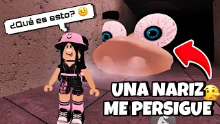 ¡UNA NARIZ GIGANTE ME PERSIGUE! (ROBLOX)