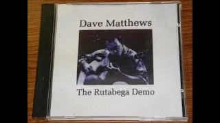 Dave Matthews : The Rutabega Demo (Full Album)