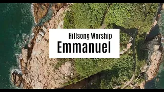 Hillsong Worship - Emmanuel | Lyrics Video ♫