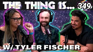 How Tyler Fischer got BANNED from Hinge | The Thing Is... #349