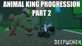 Deepwoken: The Animal King Progression Part 2 (Power 30 - 60, Mute)