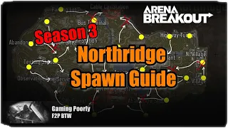 Latest Northridge Map Guide w/ All Spawn Locations | Arena Breakout